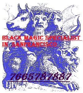 Black Magic specialist in San Francisco