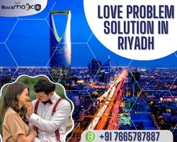 Love Problem Solution in Riyadh