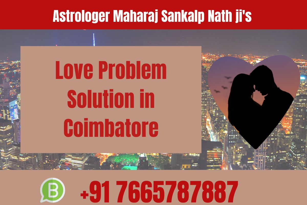 Love Problem Solution in Coimbatore